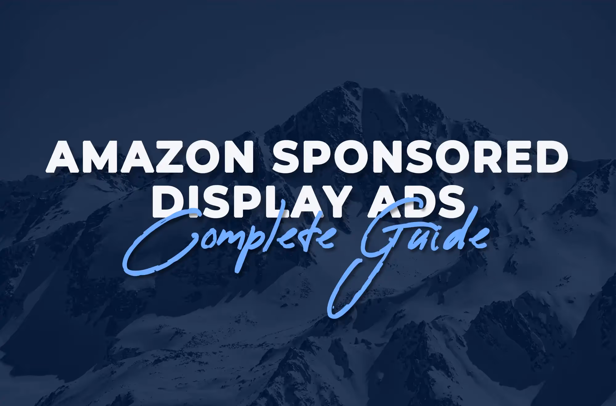 Amazon Sponsored Display Ads Guide