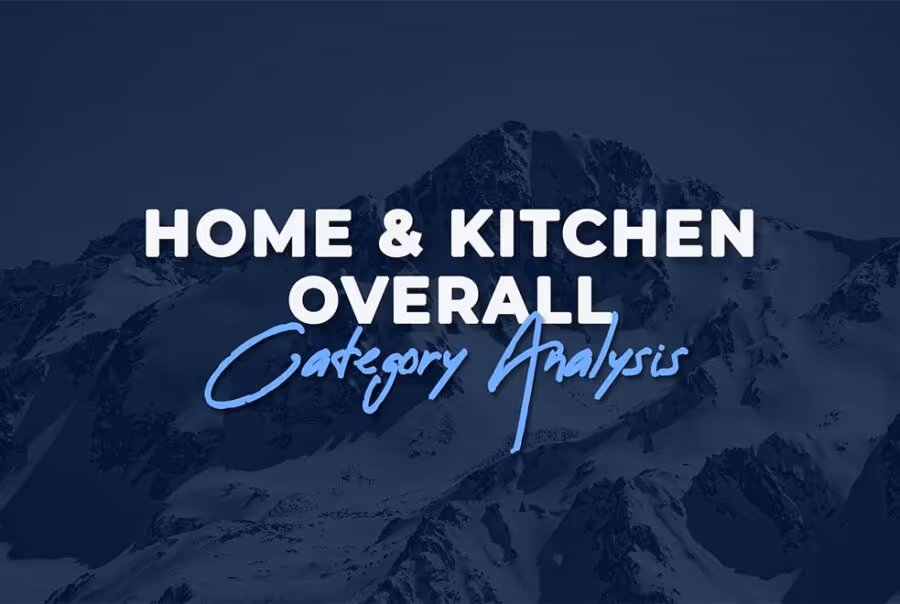 Home & Kitchen: Category Analysis